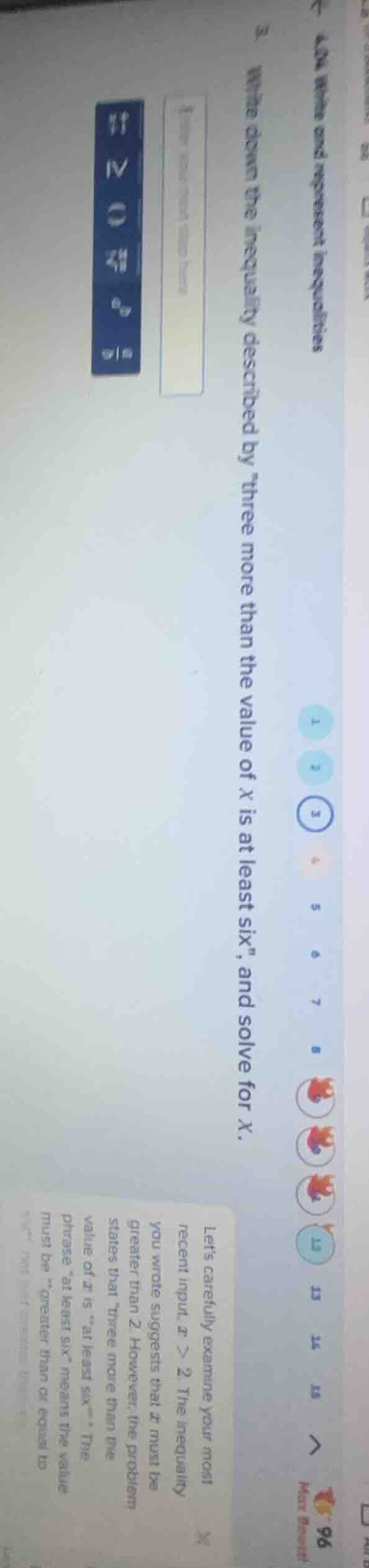 write down the inequality described by \three more than the value of x …