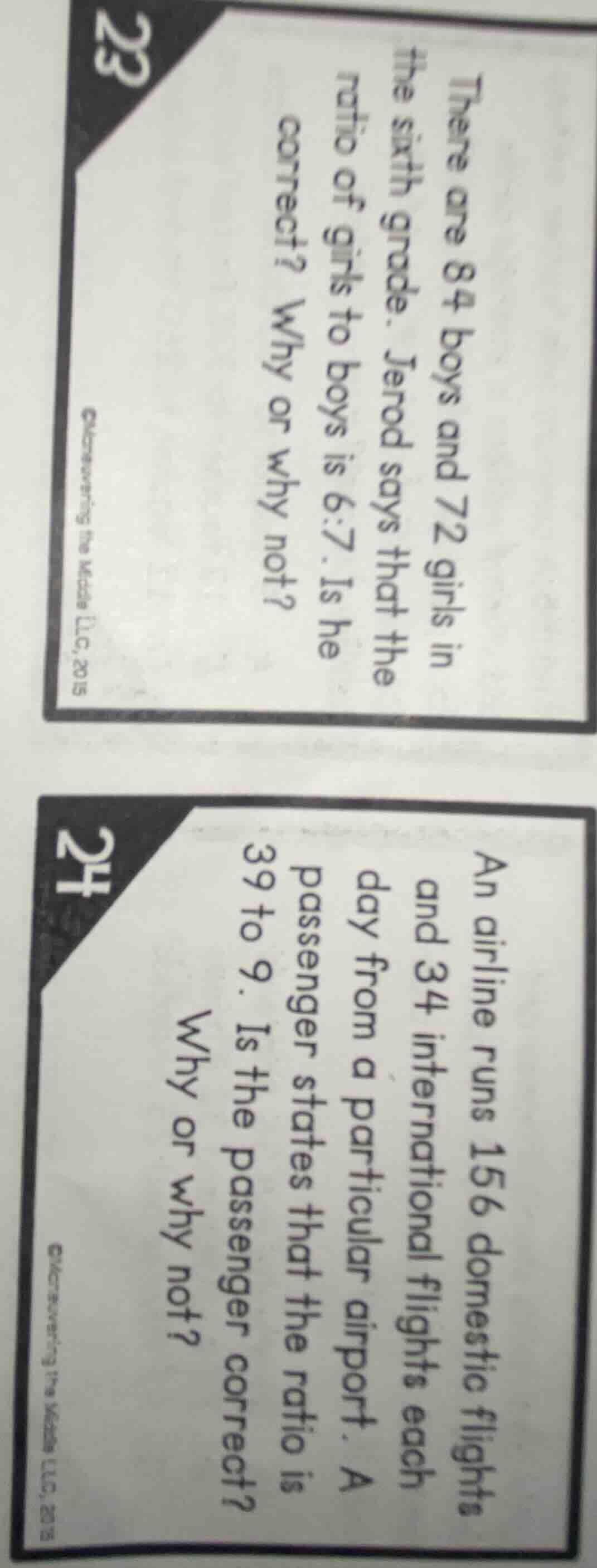 23 there are 84 boys and 72 girls in the sixth grade. jerod says that t…