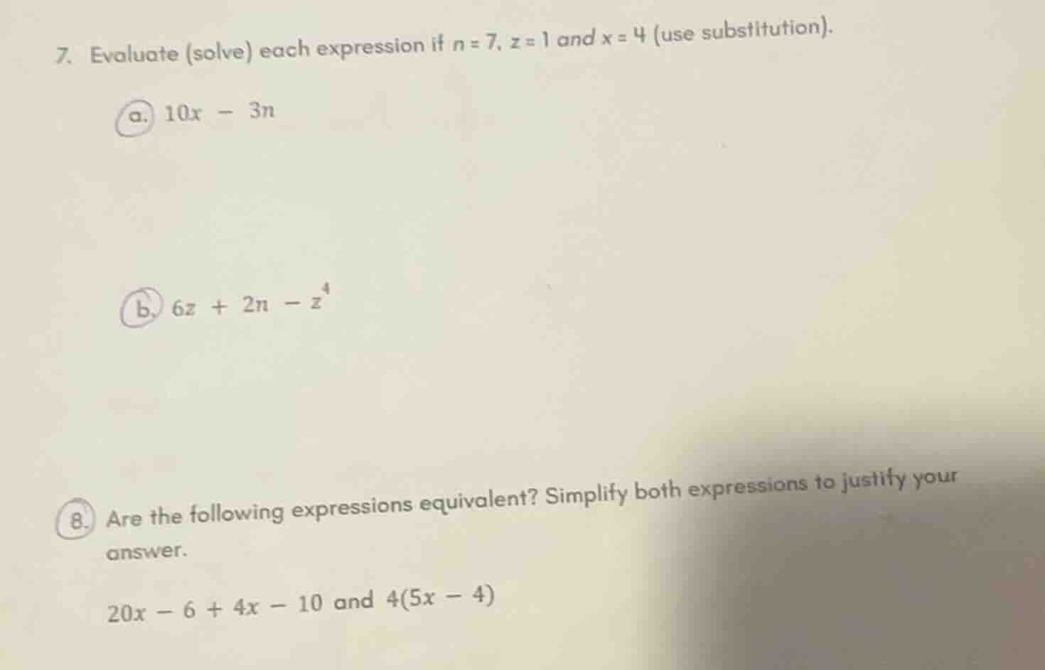 7. evaluate (solve) each expression if $n = 7$, $z = 1$ and $x = 4$ (us…