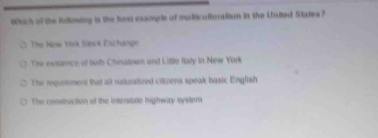 which of the following is the best example of multiculturalism in the u…