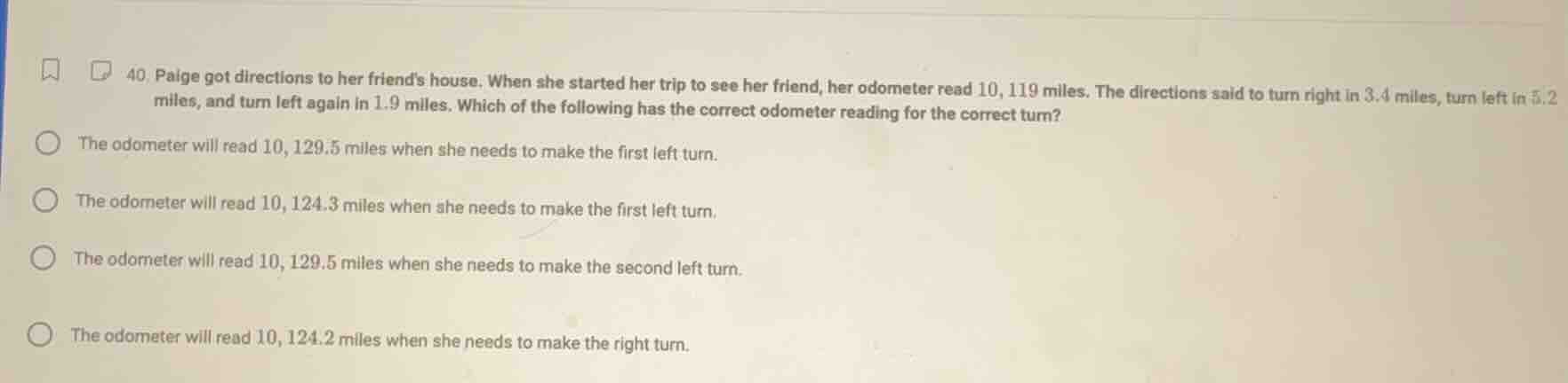40. paige got directions to her friends house. when she started her tri…