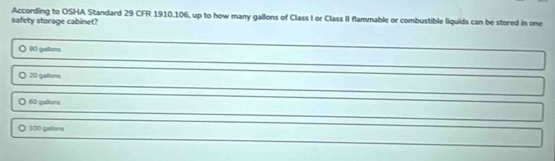 according to osha standard 29 cfr 1910.106, up to how many gallons of c…