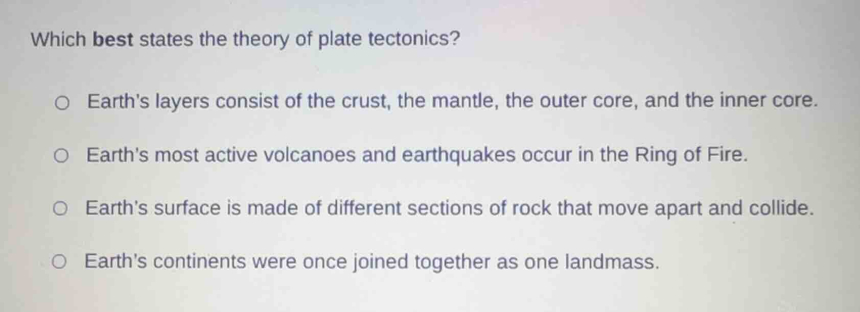 which best states the theory of plate tectonics? earths layers consist …