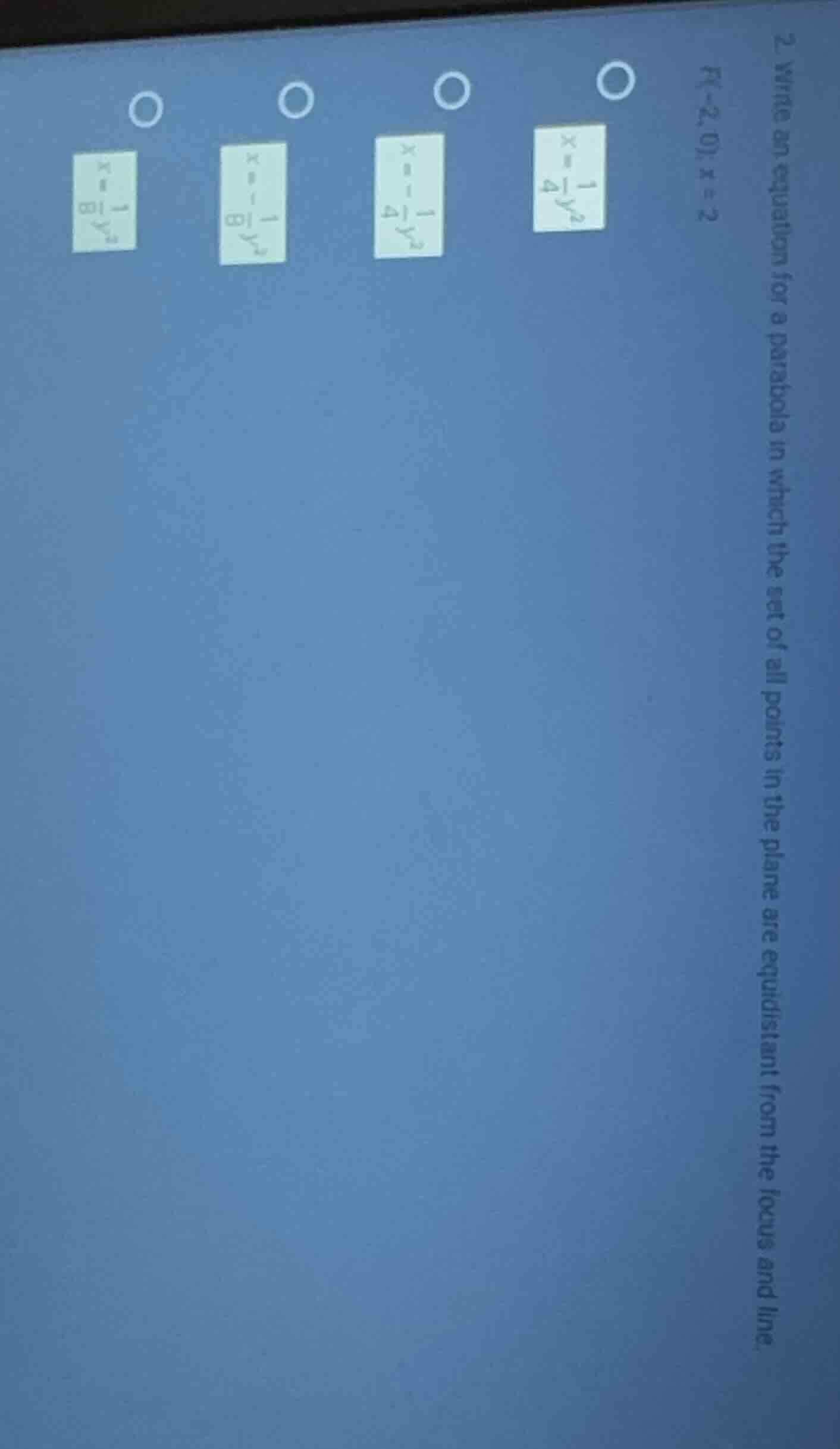 2. write an equation for a parabola in which the set of all points in t…