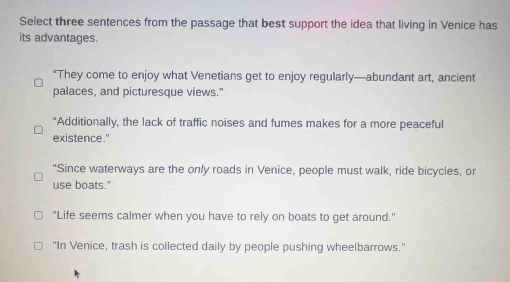 select three sentences from the passage that best support the idea that…