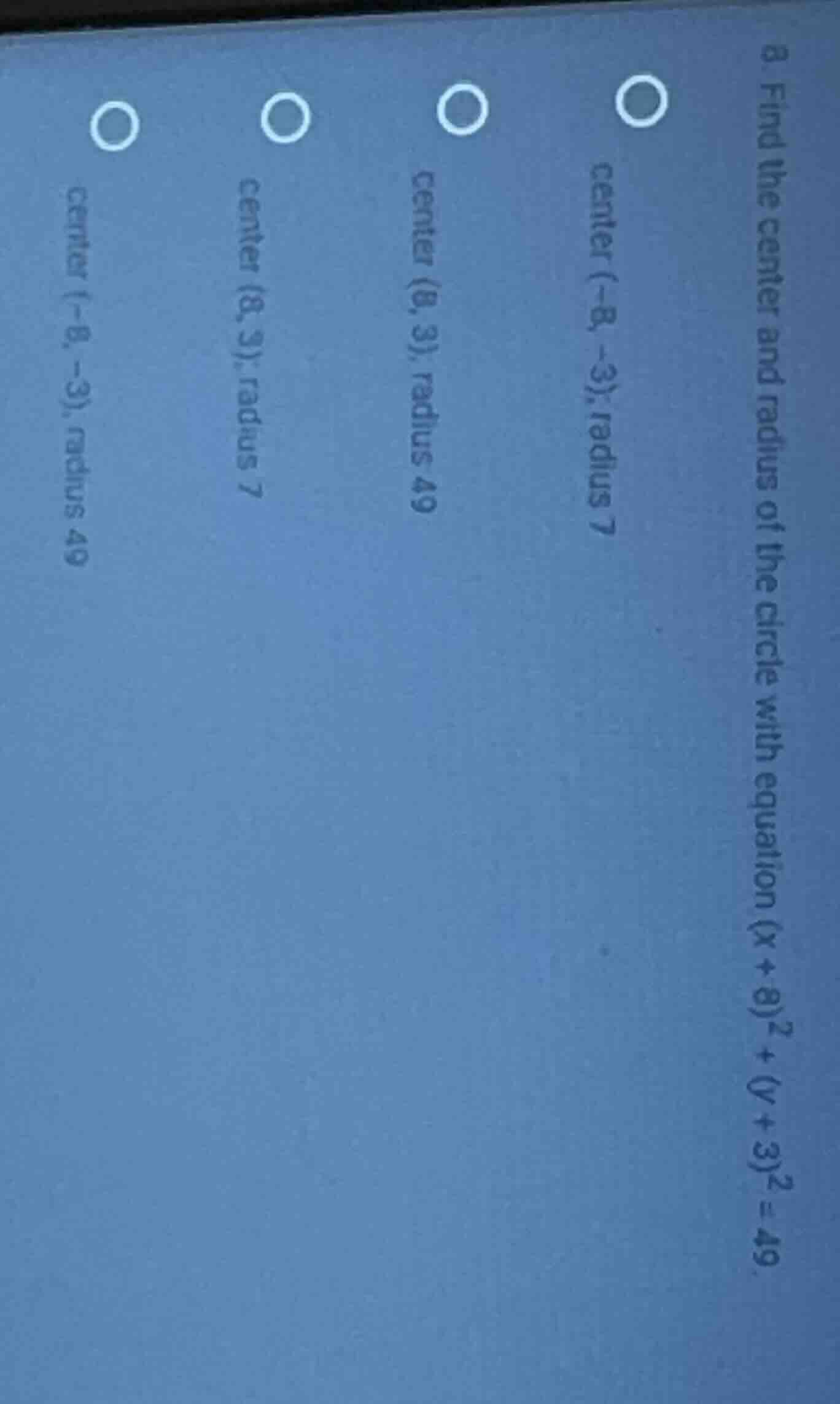 8. find the center and radius of the circle with equation ((x + 8)^2 + …