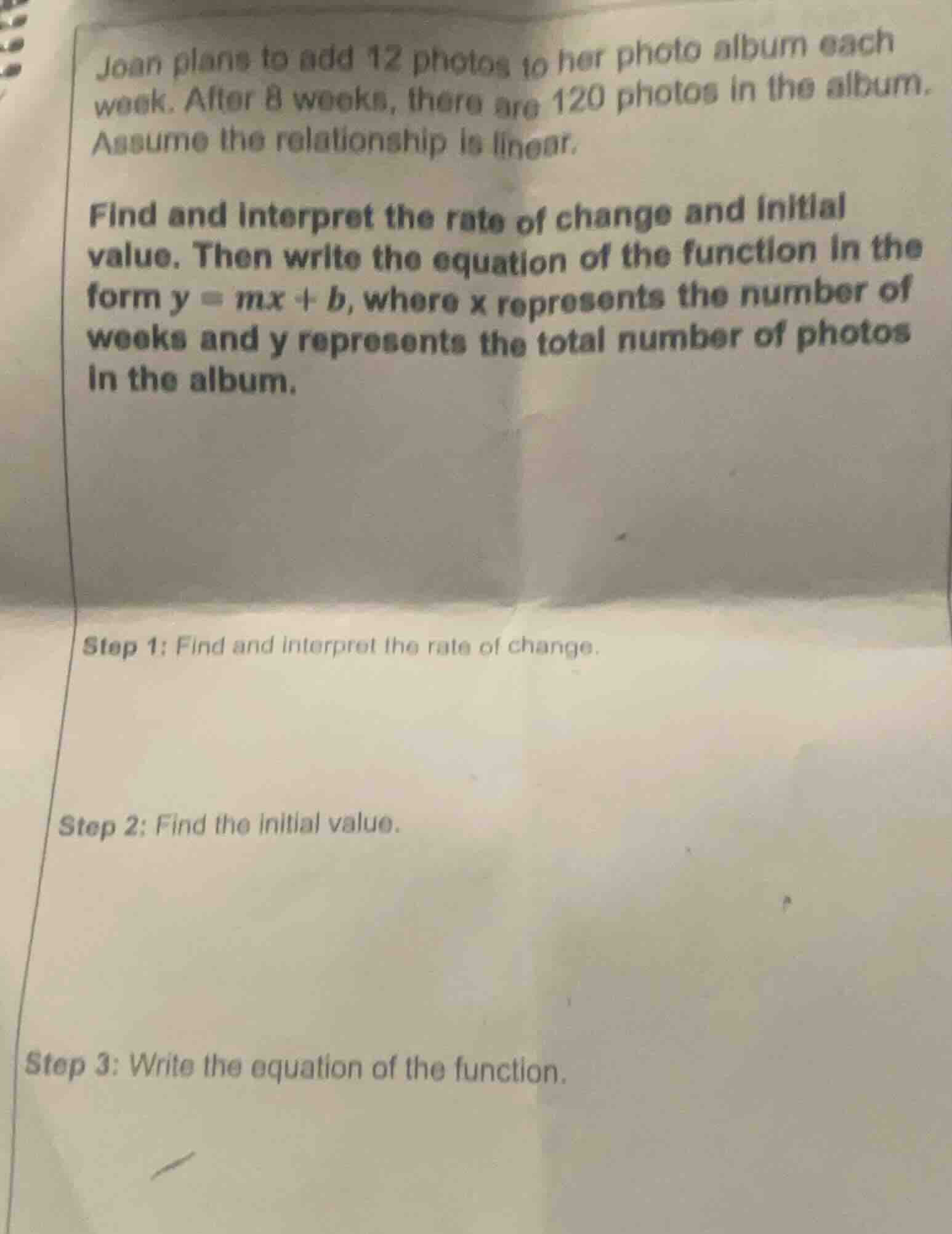 joan plans to add 12 photos to her photo album each week. after 8 weeks…