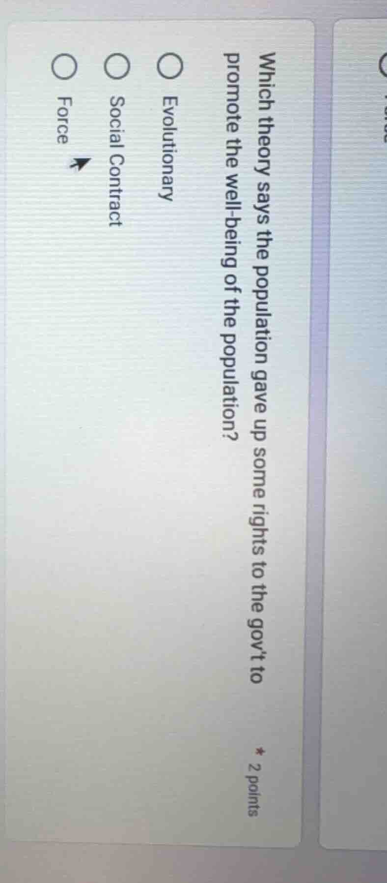 which theory says the population gave up some rights to the govt to pro…