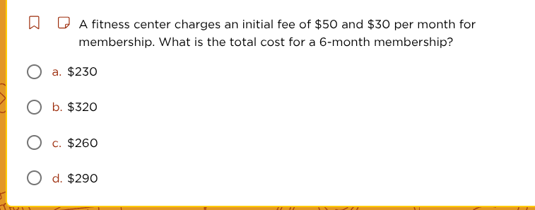 a fitness center charges an initial fee of $50 and $30 per month for me…