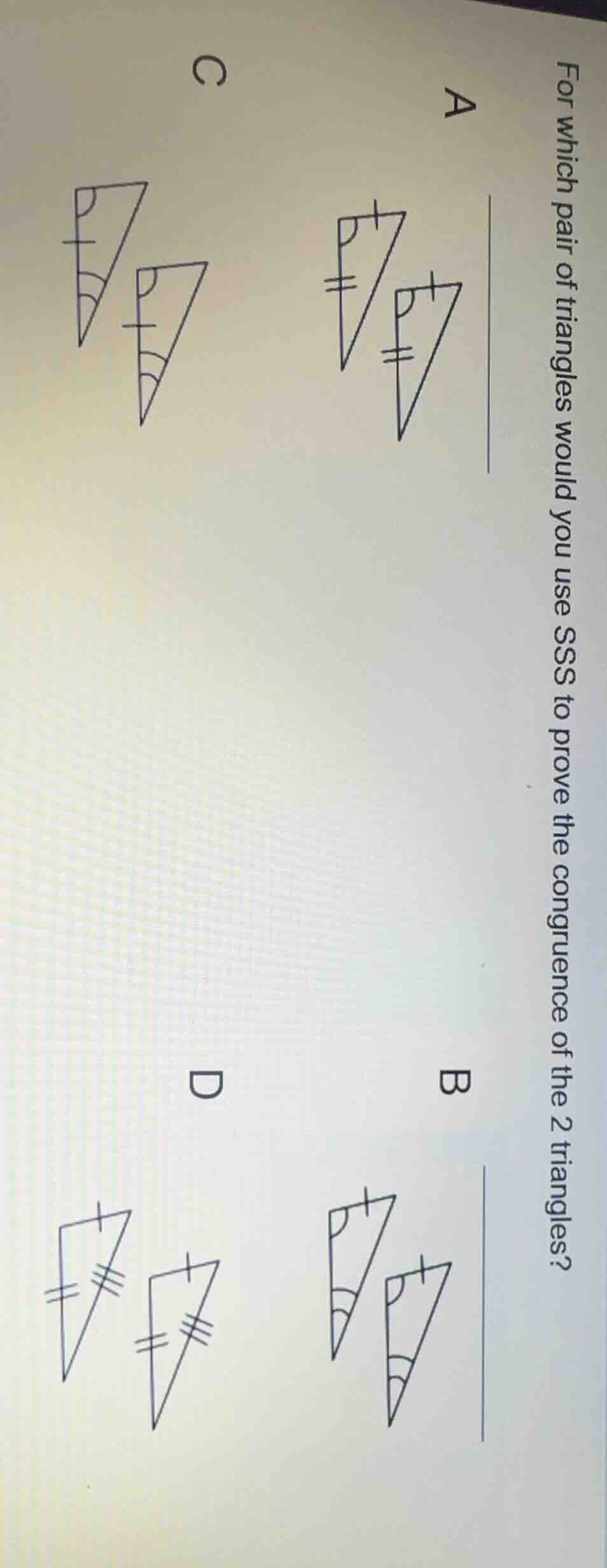 for which pair of triangles would you use sss to prove the congruence o…