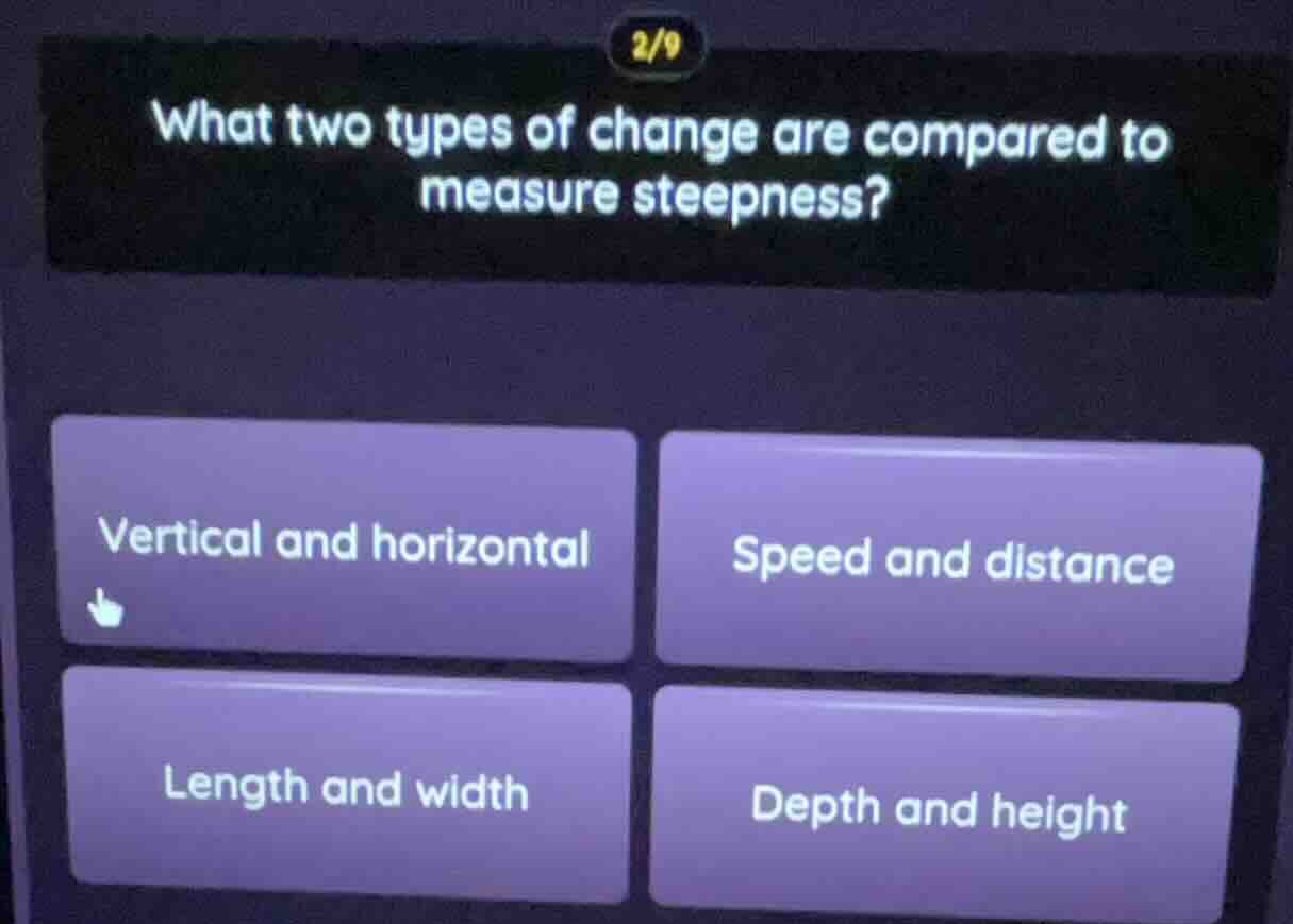 what two types of change are compared to measure steepness? vertical an…