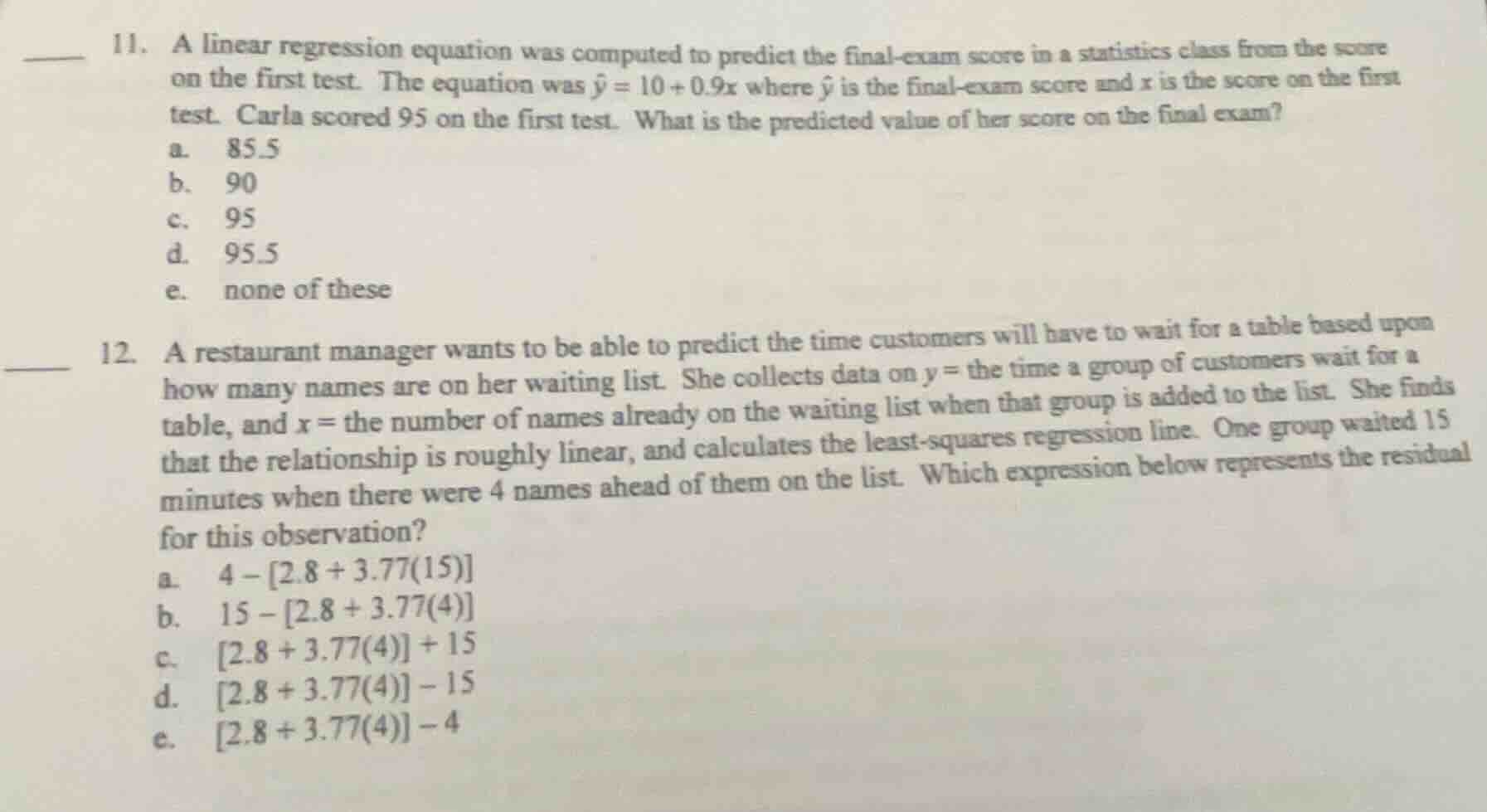 11. a linear regression equation was computed to predict the final - ex…