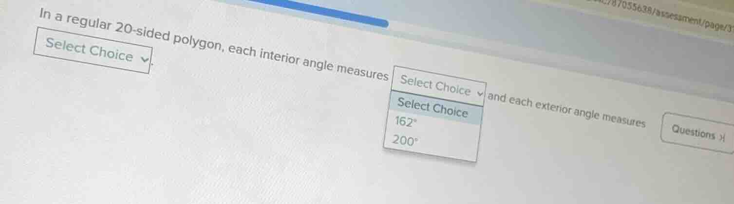 in a regular 20 - sided polygon, each interior angle measures select ch…