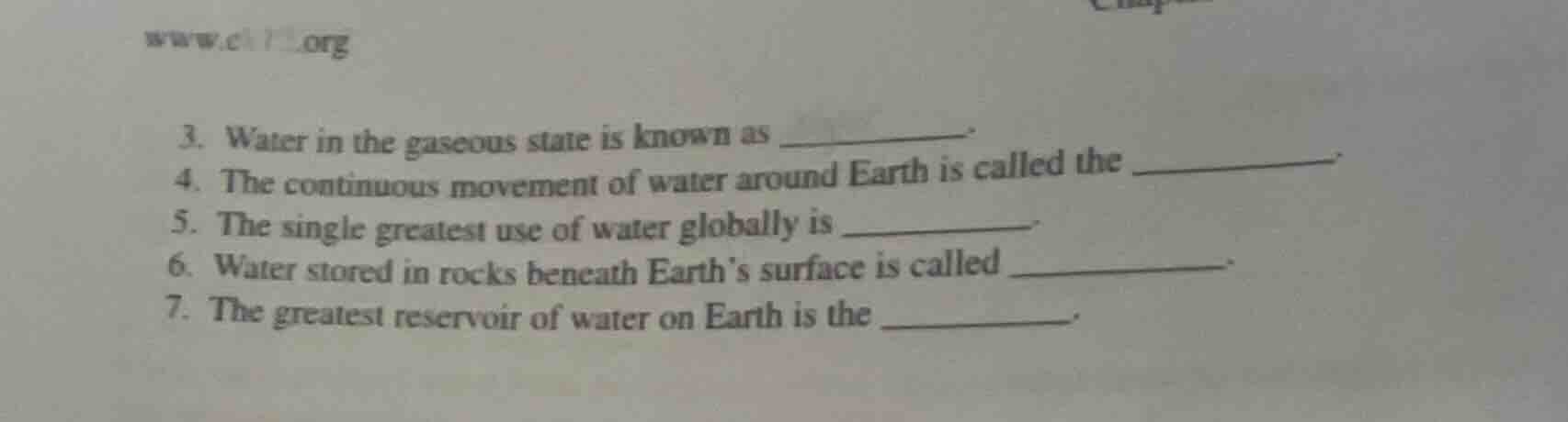 3. water in the gaseous state is known as ______. 4. the continuous mov…