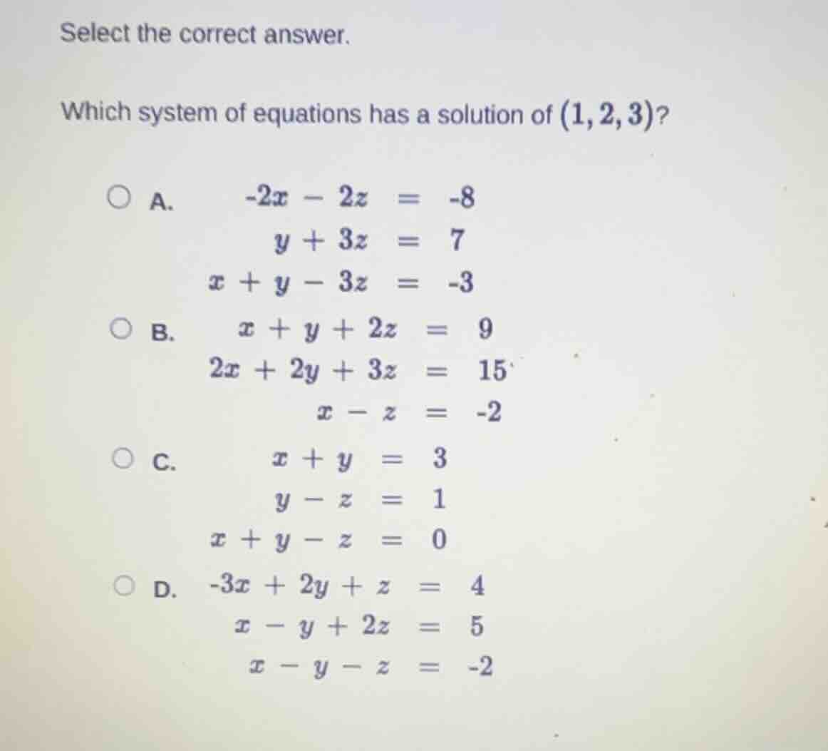 select the correct answer. which system of equations has a solution of …