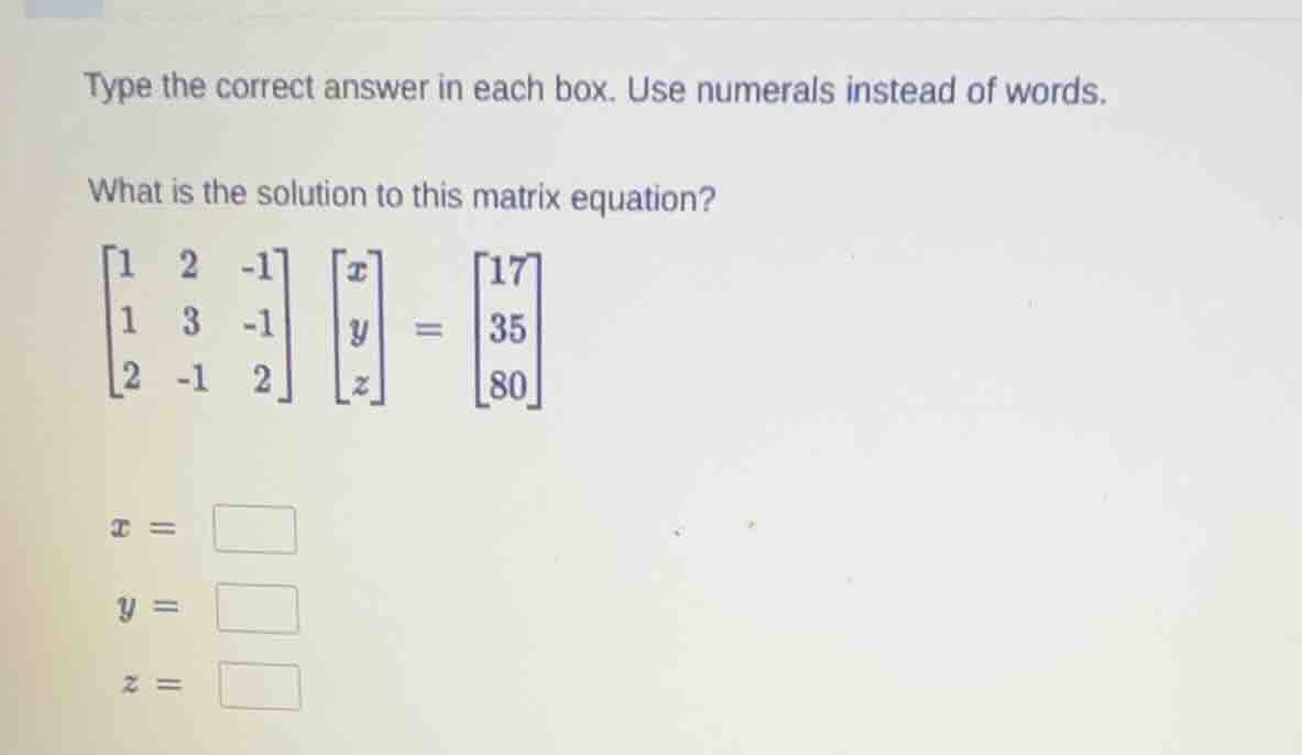 type the correct answer in each box. use numerals instead of words. wha…