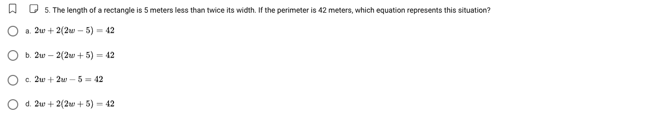 5. the length of a rectangle is 5 meters less than twice its width. if …
