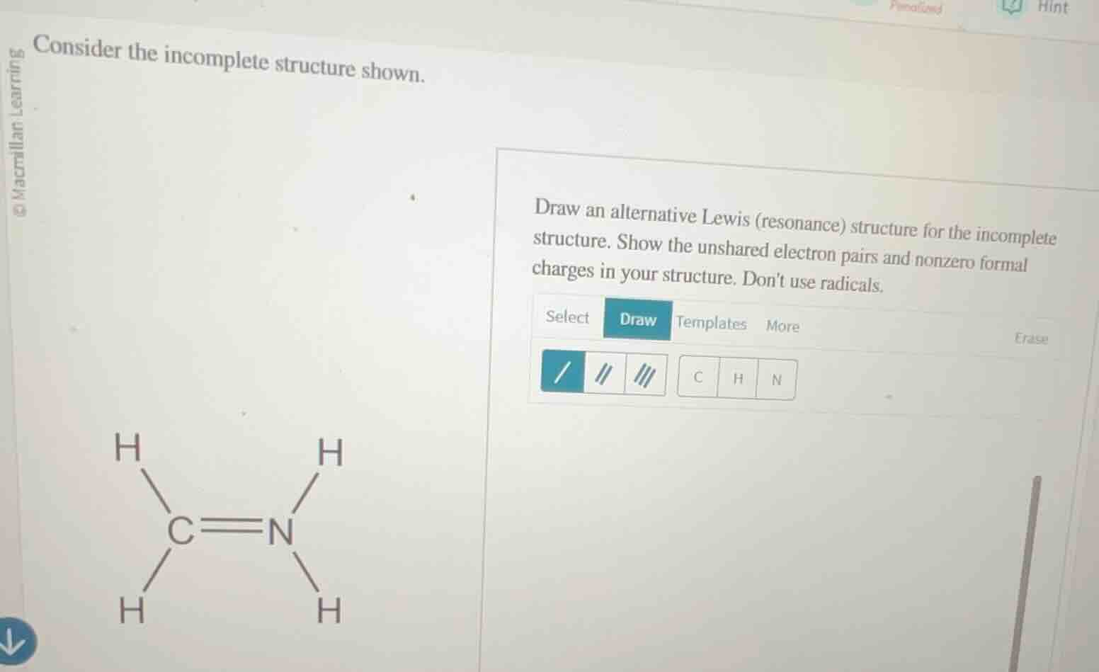 consider the incomplete structure shown. draw an alternative lewis (res…