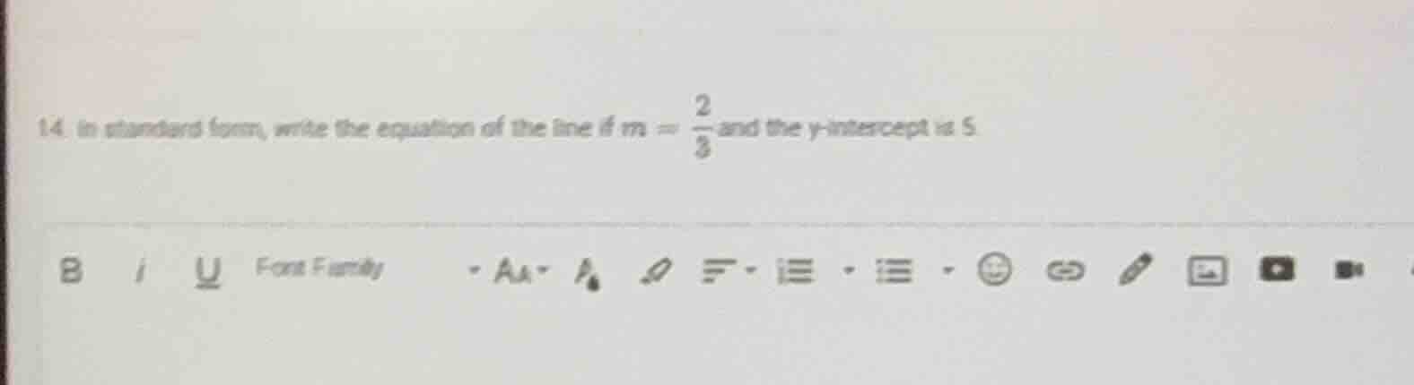 14. in standard form, write the equation of the line if $m = \\frac{2}{…