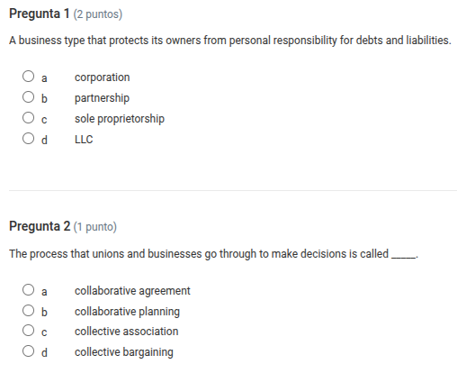 pregunta 1 (2 puntos) a business type that protects its owners from per…