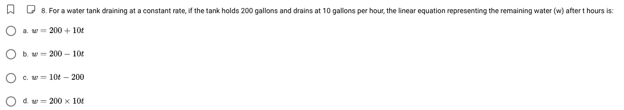8. for a water tank draining at a constant rate, if the tank holds 200 …