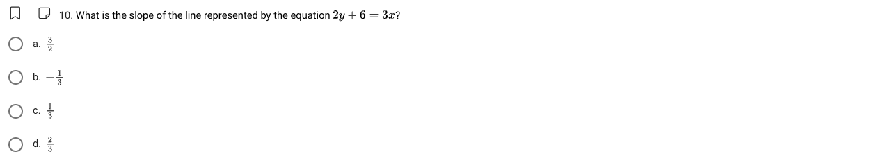 10. what is the slope of the line represented by the equation $2y + 6 =…