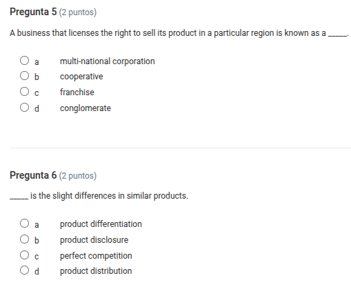 pregunta 5 (2 puntos) a business that licenses the right to sell its pr…