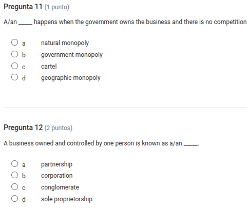 pregunta 11 (1 punto) a/an ____ happens when the government owns the bu…