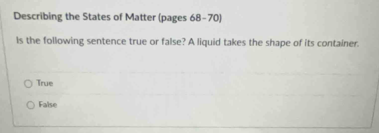 describing the states of matter (pages 68-70) is the following sentence…