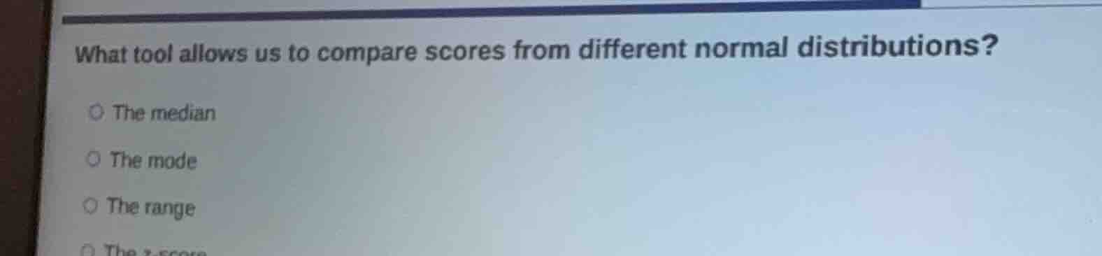 what tool allows us to compare scores from different normal distributio…