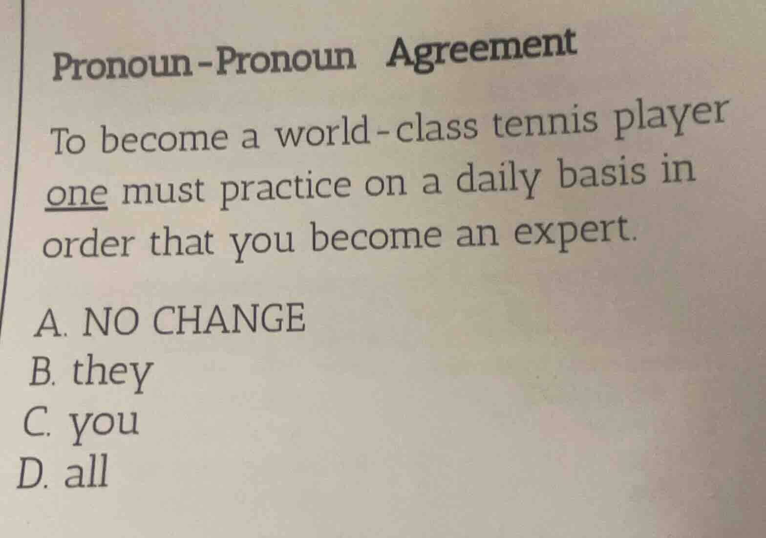 pronoun - pronoun agreement to become a world - class tennis player one…