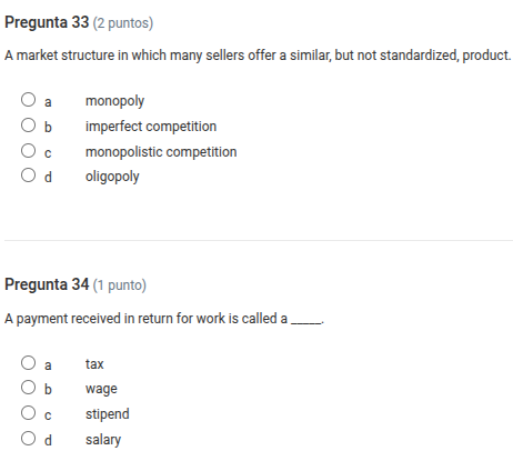 pregunta 33 (2 puntos) a market structure in which many sellers offer a…