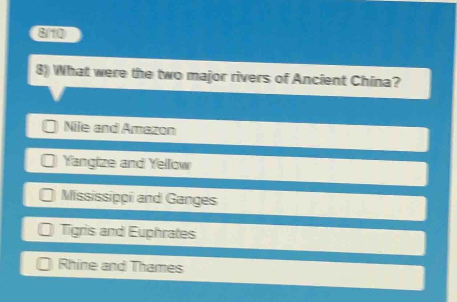 8/10 8) what were the two major rivers of ancient china? - nile and ama…