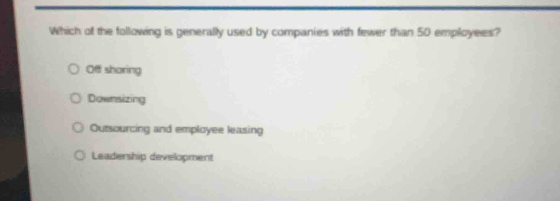 which of the following is generally used by companies with fewer than 5…
