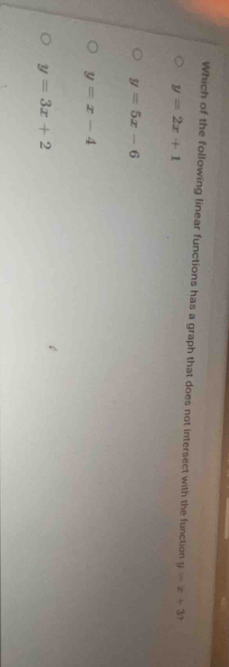 which of the following linear functions has a graph that does not inter…