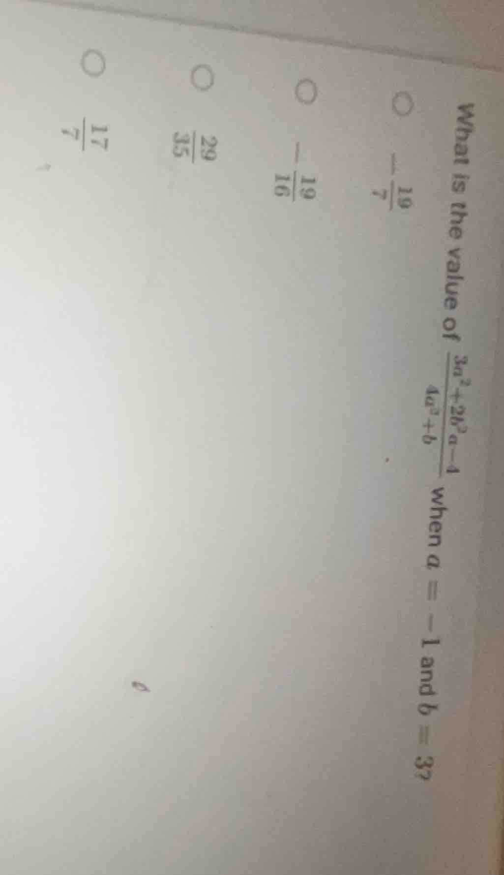 what is the value of \\(\frac{3a^2 + 2b^2 - a - 4}{4a^2 + b}\\) when \\…