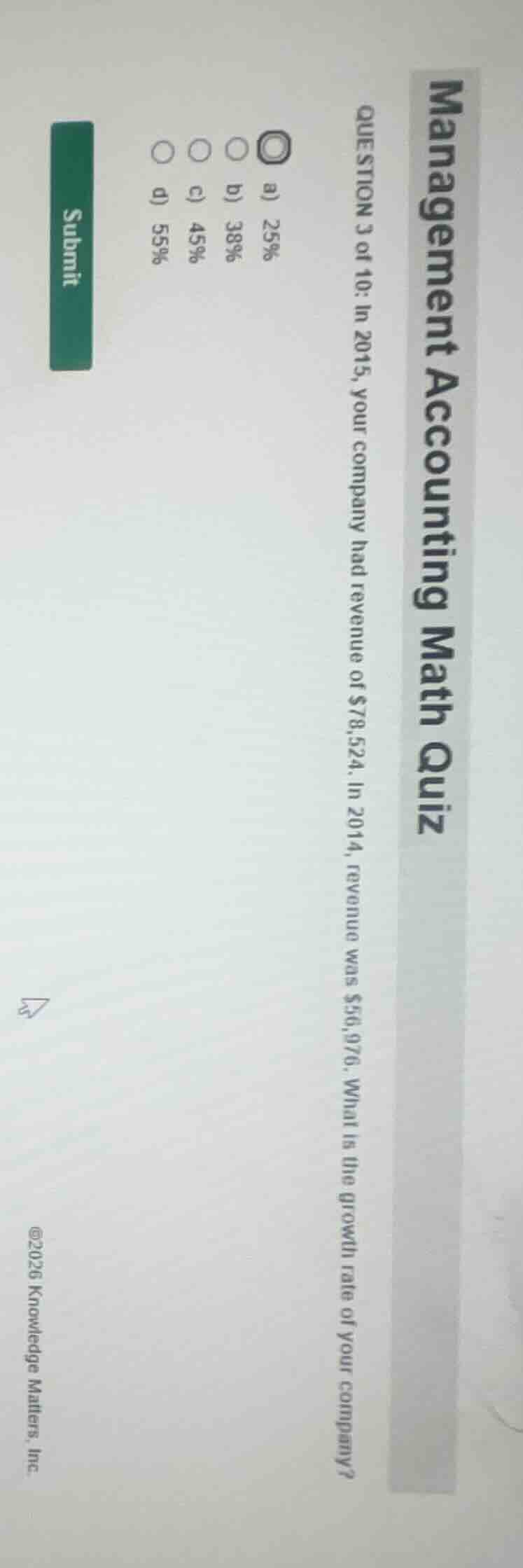 management accounting math quiz question 3 of 10: in 2015, your company…