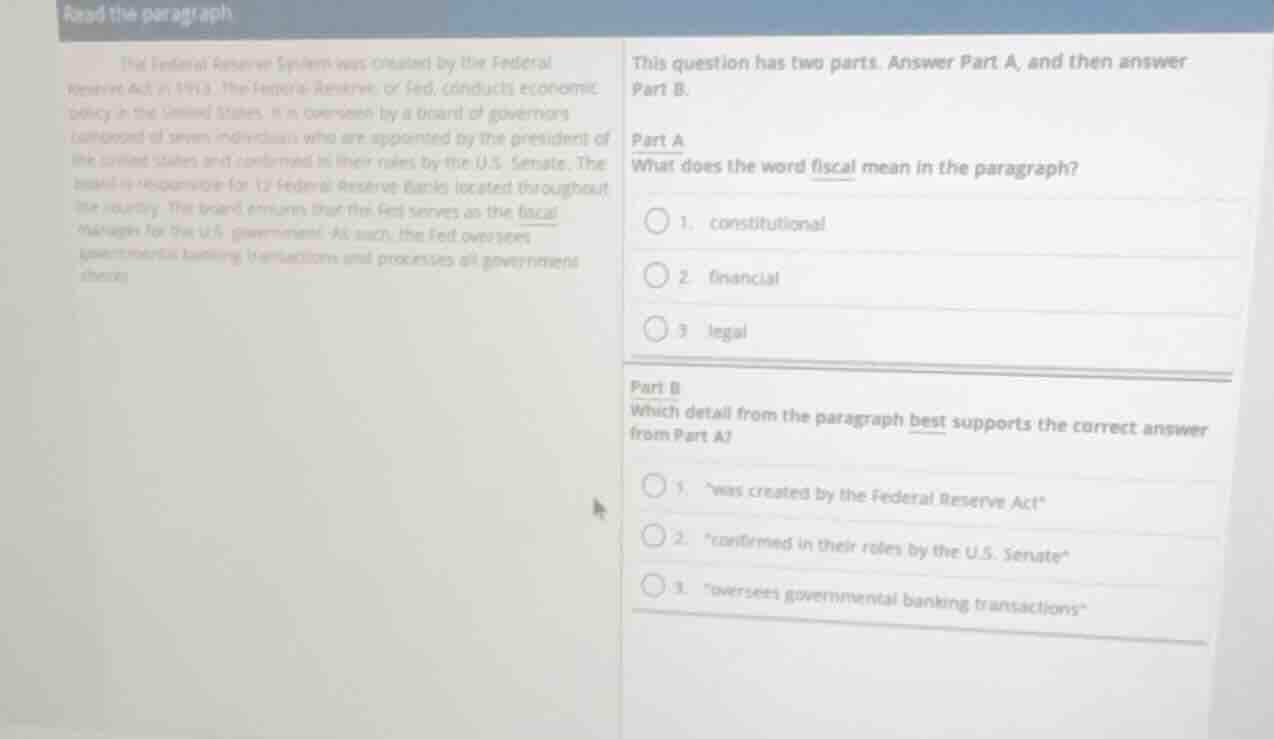 read the paragraph the federal reserve system was created by the federa…
