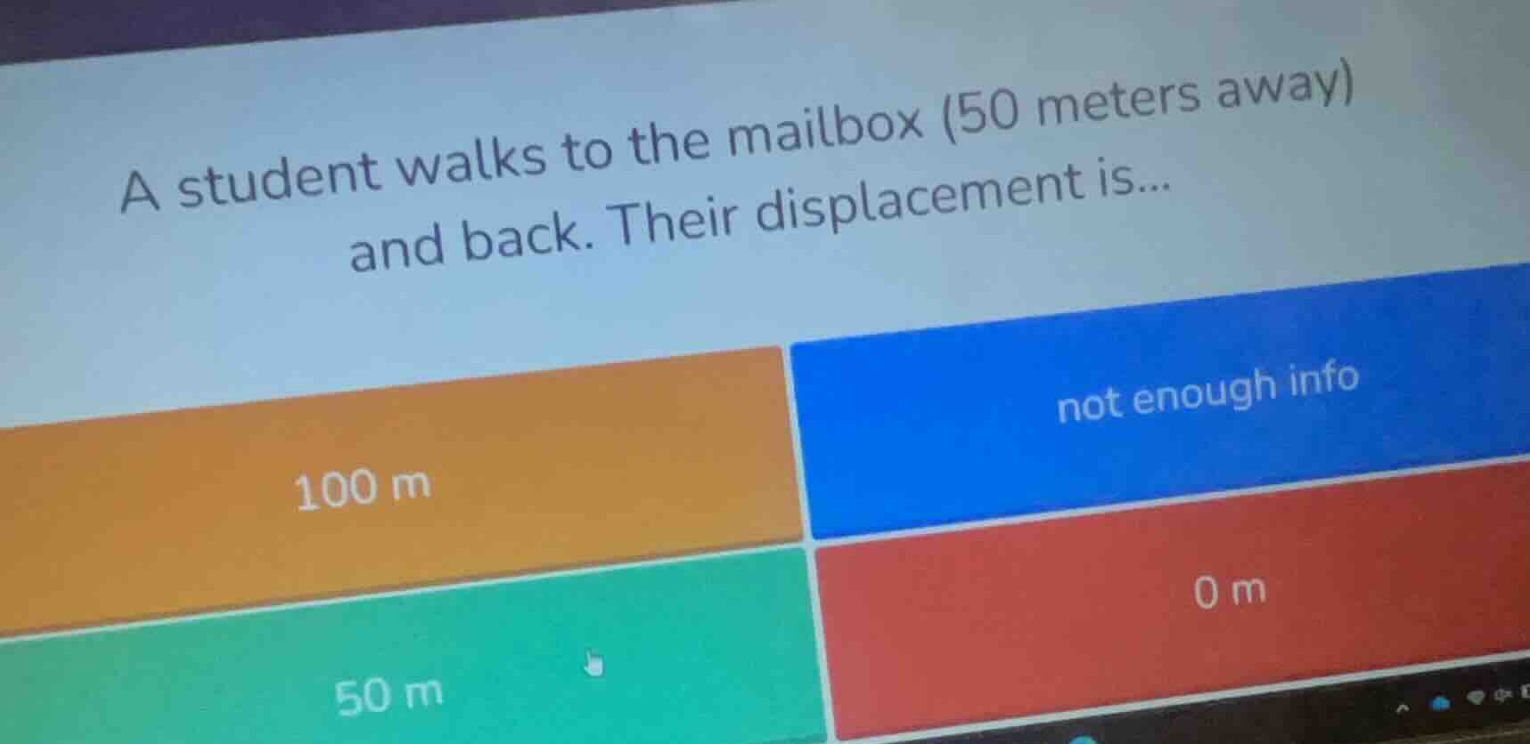 a student walks to the mailbox (50 meters away) and back. their displac…