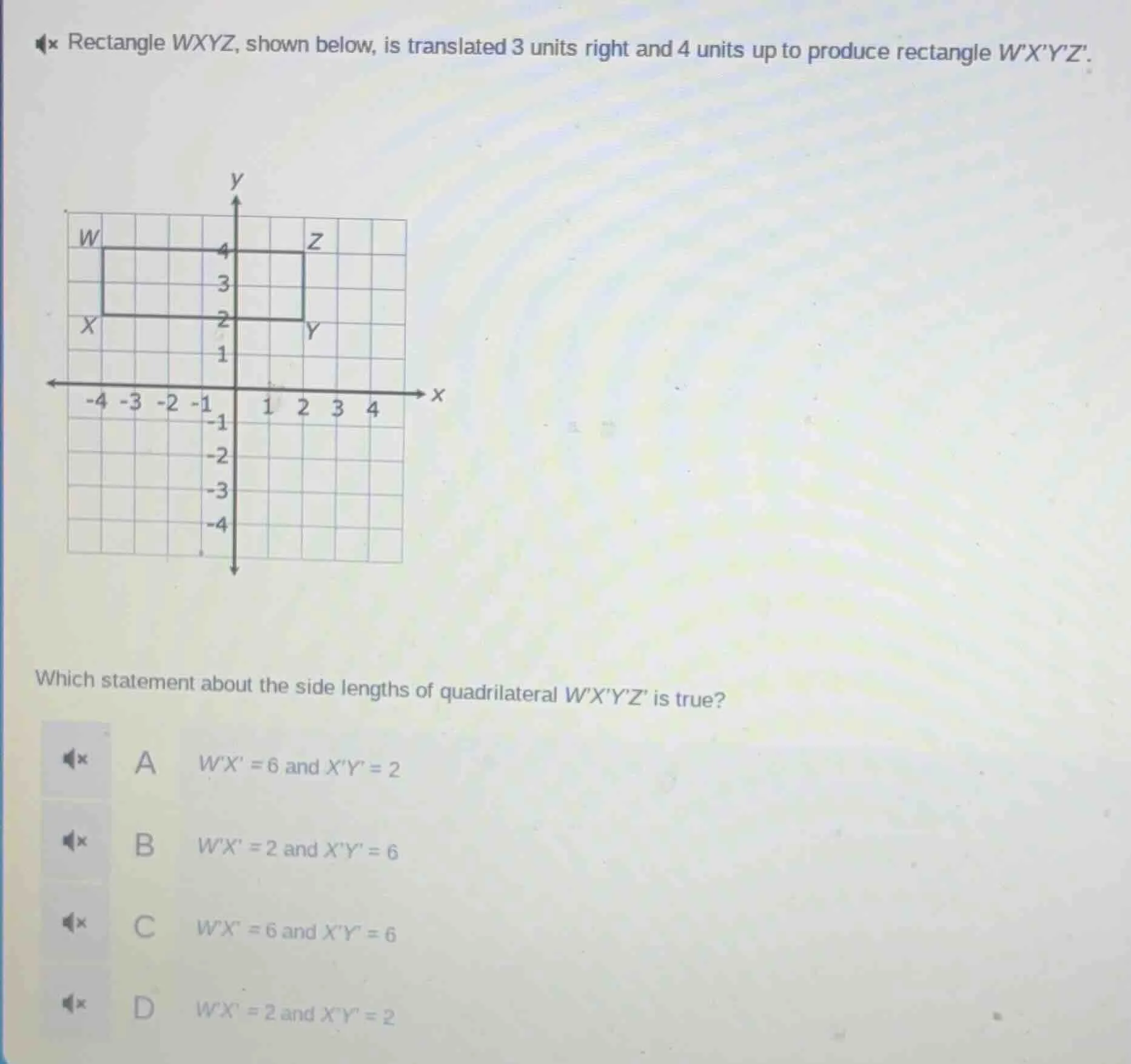 rectangle wxyz, shown below, is translated 3 units right and 4 units up…