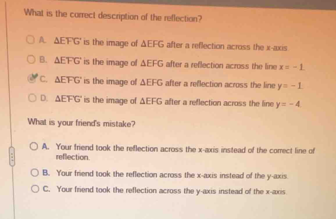 what is the correct description of the reflection? a. $\\triangle efg$ …