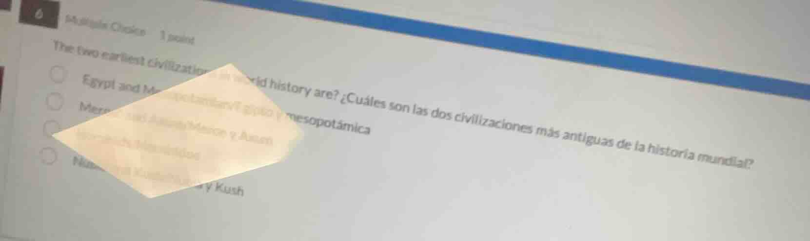 6 multiple choice 1 point the two earliest civilizations in world histo…
