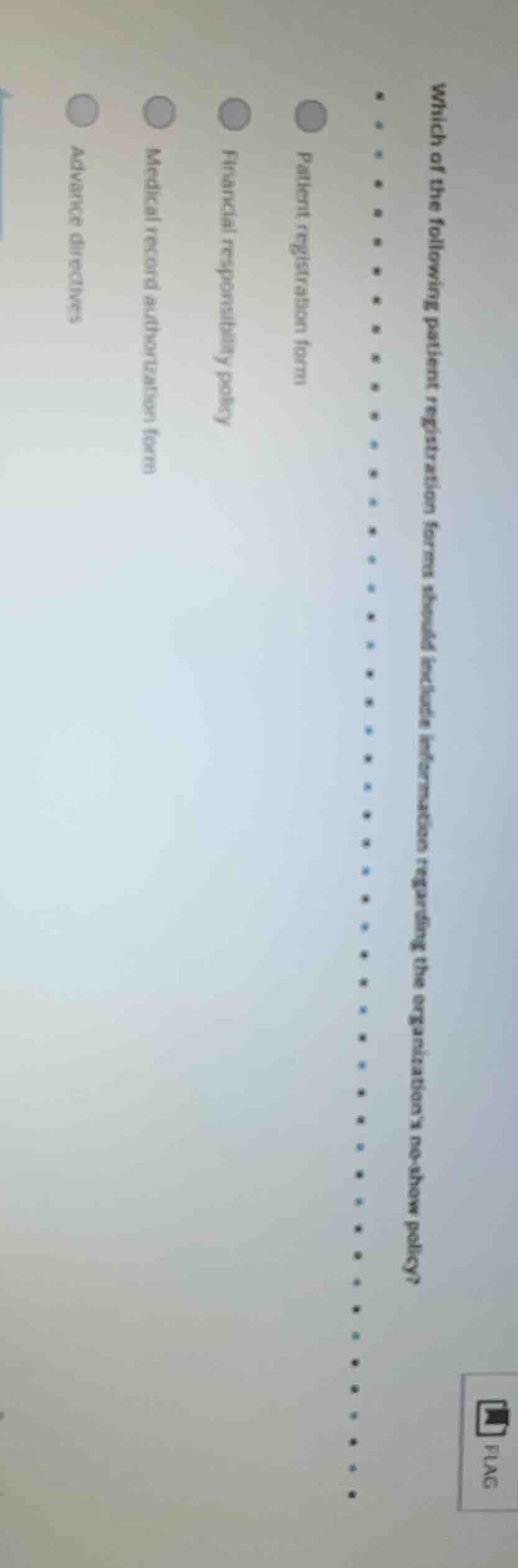 which of the following patient registration forms should include inform…