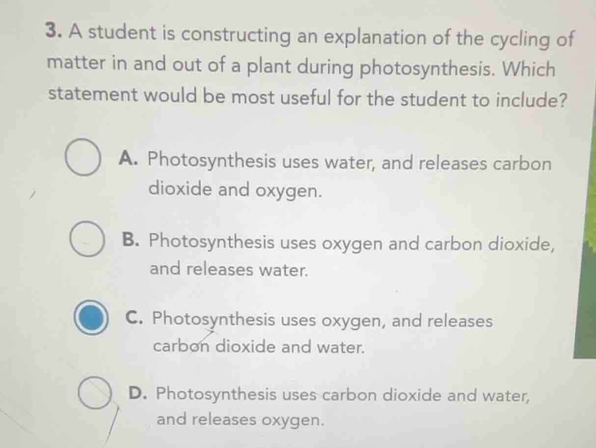 3. a student is constructing an explanation of the cycling of matter in…