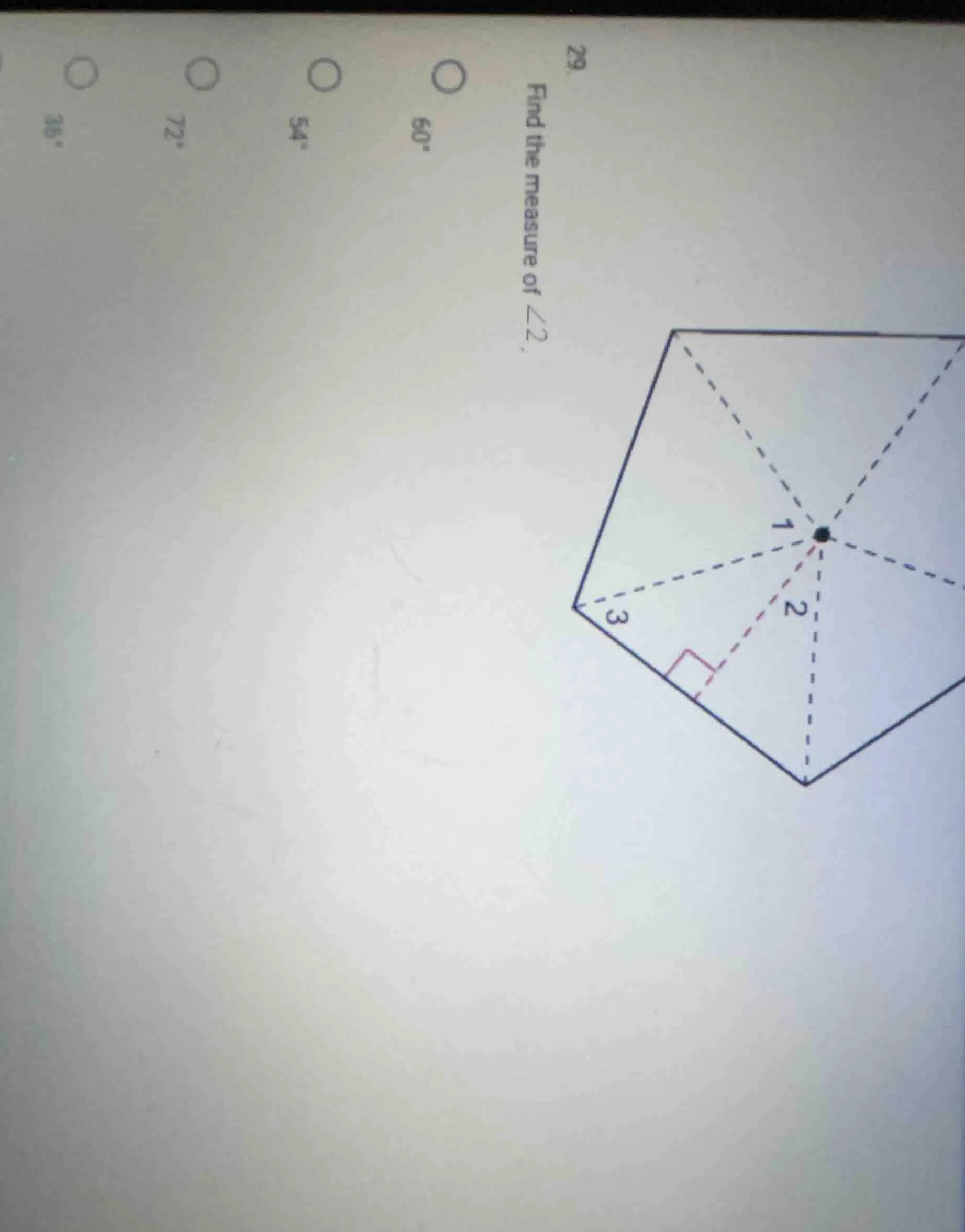 29. find the measure of ∠2. options: 60°, 54°, 72°, 36°