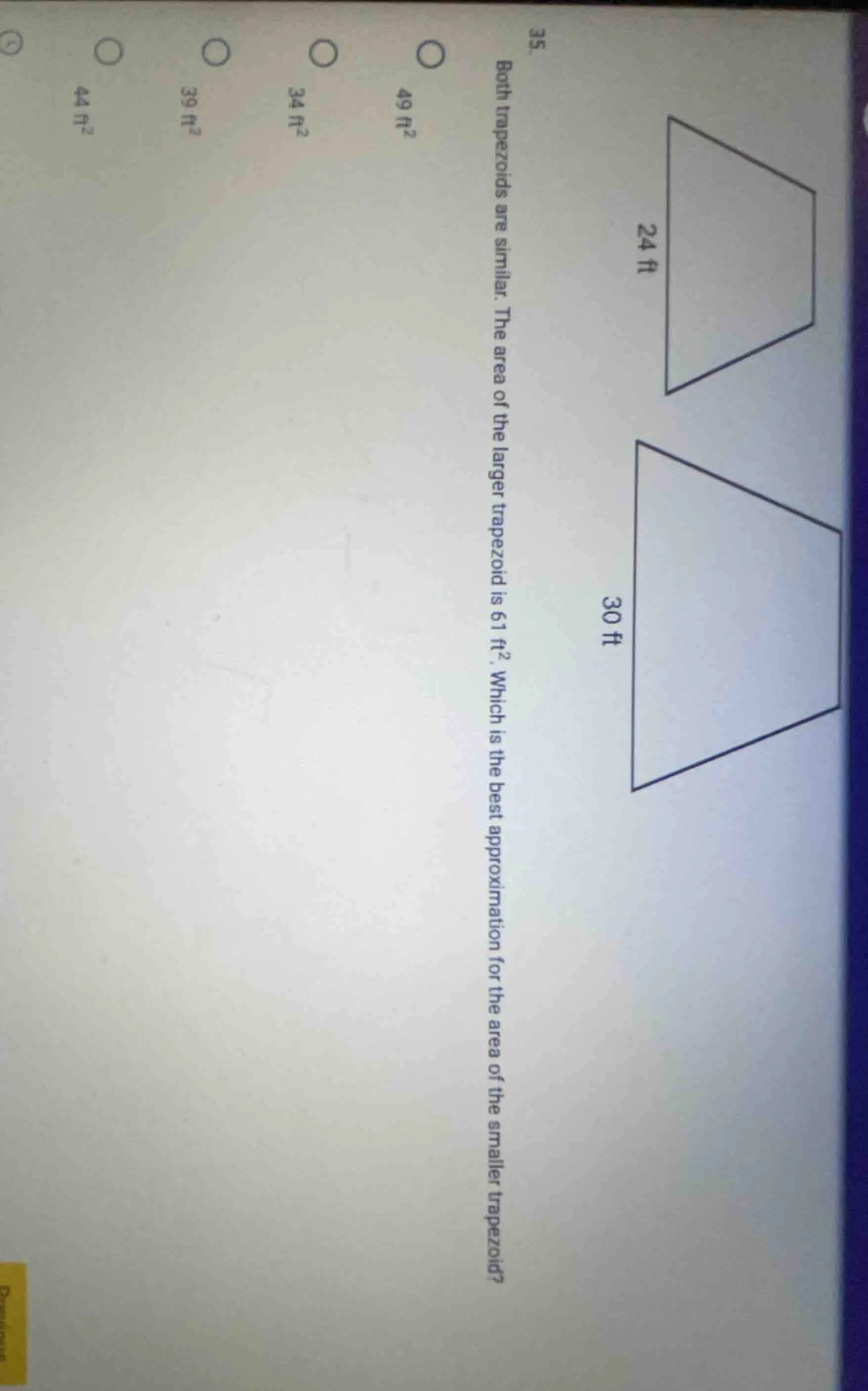35. both trapezoids are similar. the area of the larger trapezoid is 61…