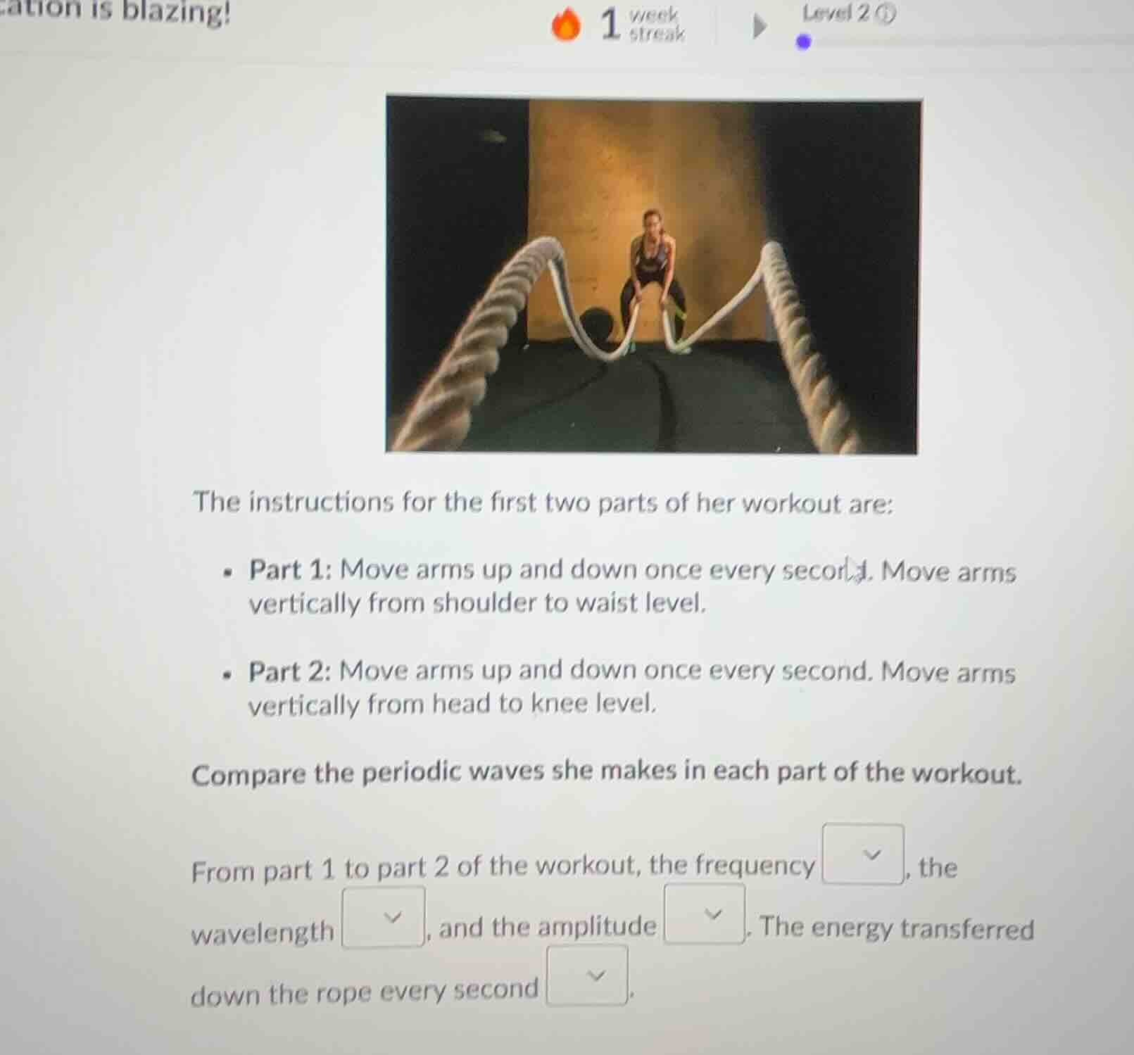 the instructions for the first two parts of her workout are: - part 1: …