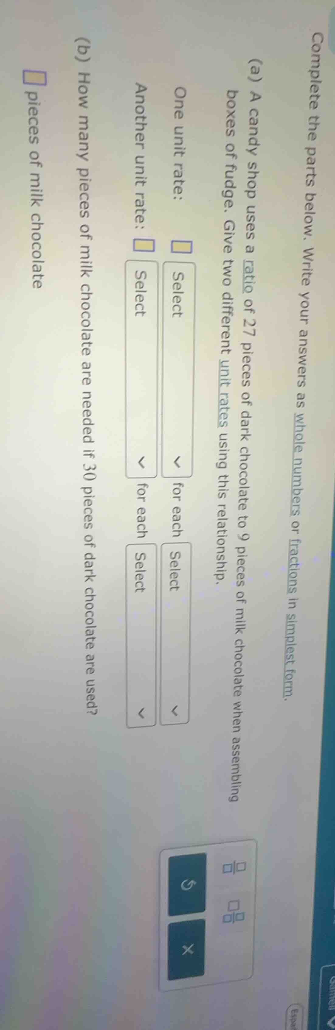 complete the parts below. write your answers as whole numbers or fracti…