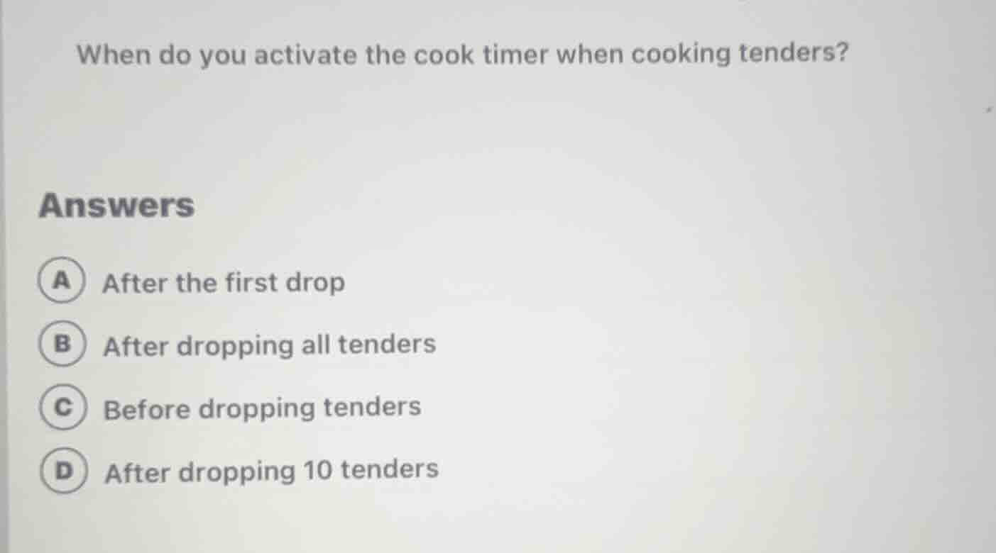 when do you activate the cook timer when cooking tenders? answers a aft…