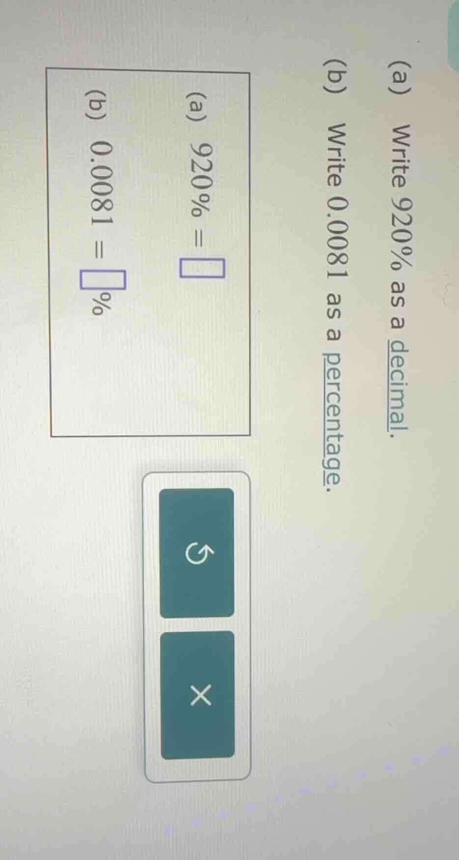 (a) write 920% as a decimal. (b) write 0.0081 as a percentage. (a) 920%…